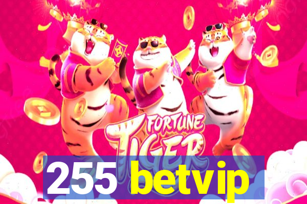 255 betvip